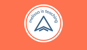 Melissa Is Teaching Logo 300 x 175
